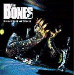 The Bones – Screwed, Blued and Tattooed