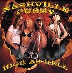 Nashville Pussy – High as Hell