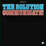The Solution – Communicate!