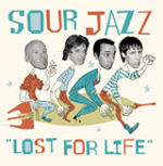 Sour Jazz � Lost for Life
