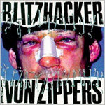 The Von Zippers – Blitzhacker